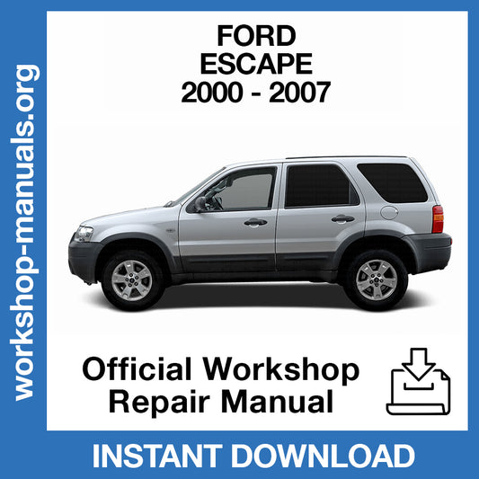 Ford Escape (2000-2007) Official Workshop Repair Manual