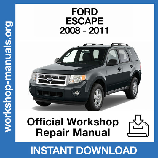 Ford Escape (2008-2011) Official Workshop Repair Manual