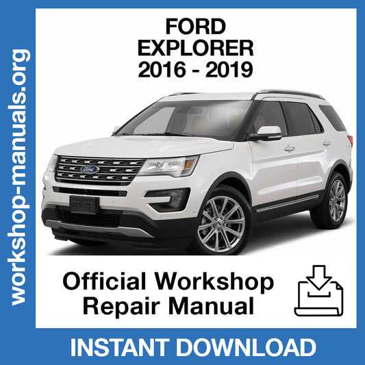 Ford Explorer (2016-2019) Official Workshop Repair Manual