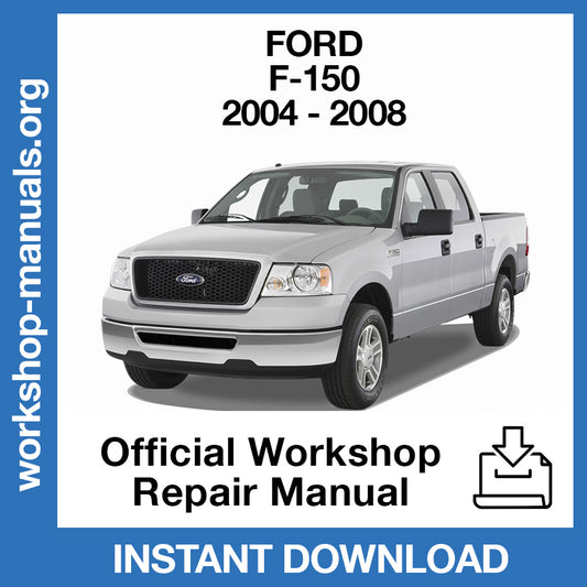 Ford F-150 (2004-2008) Official Workshop Repair Manual