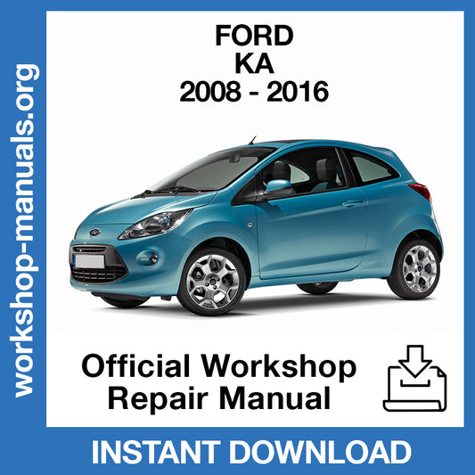 Ford KA (2008-2016) Official Workshop Repair Manual