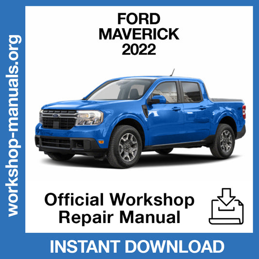 Ford Maverick (2022) Official Workshop Repair Manual