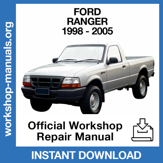 Ford Ranger (1998-2005) Official Workshop Repair Manual