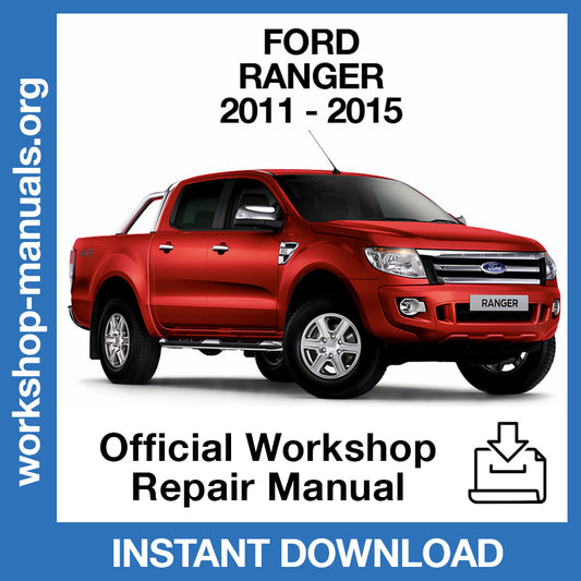Ford Ranger (2011-2015) Official Workshop Repair Manual