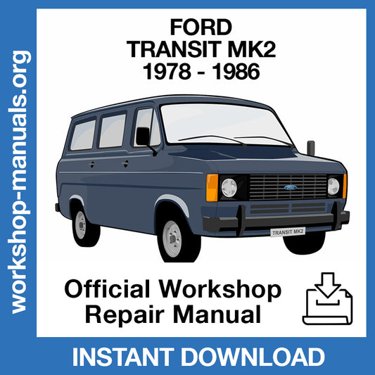 Ford Transit MK2 (1978-1986) Official Workshop Repair Manual
