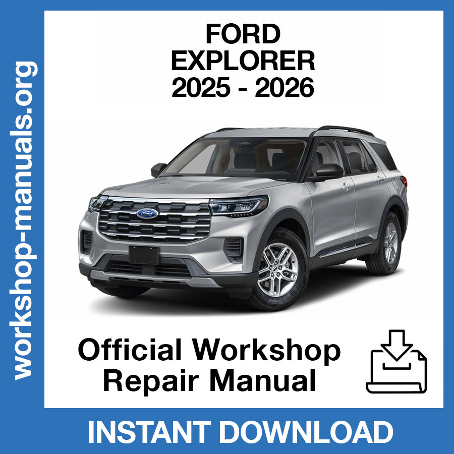 Ford Explorer (2025-2026) Official Workshop Repair Manual