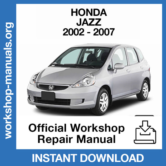 Honda Jazz (2002-2007) Official Workshop Repair Manual