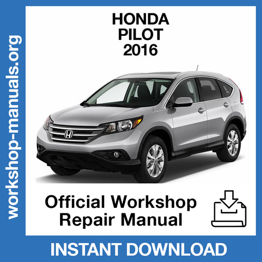 Honda Pilot (2016) Official Workshop Repair Manual