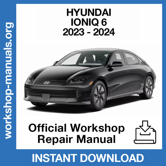 Hyundai IONIQ 6 (2023-2024) Official Workshop Repair Manual