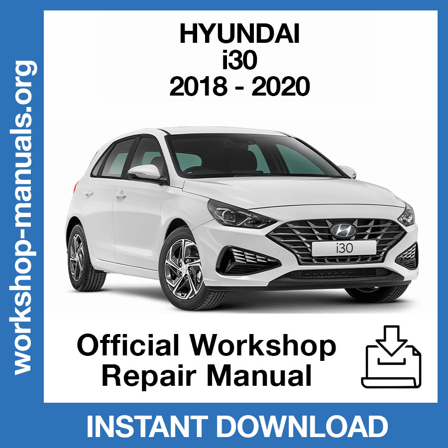 Hyundai i30 (2018-2020) Official Workshop Repair Manual