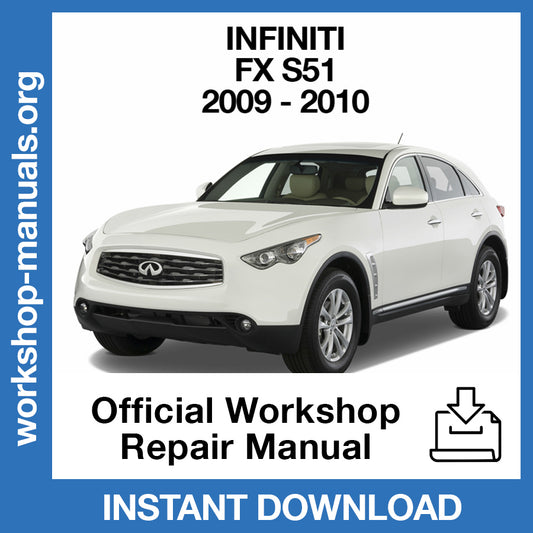 Infiniti FX S51 (2009-2010) Official Workshop Repair Manual