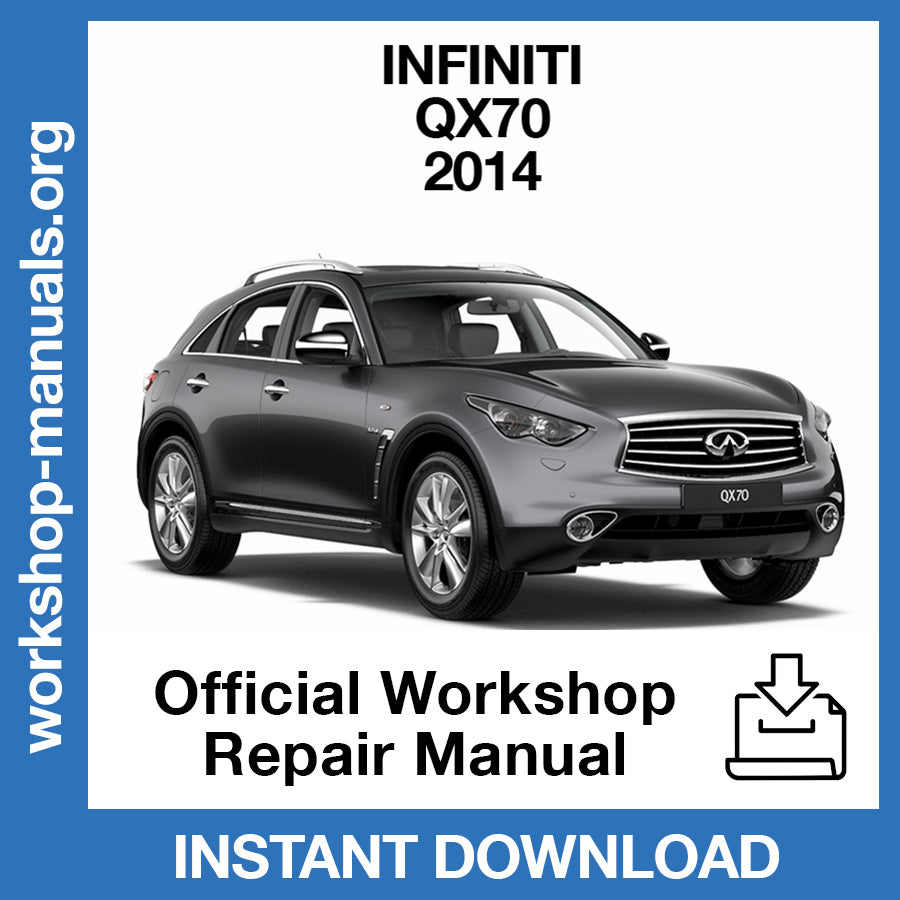 Infiniti QX70 (2014) Official Workshop Repair Manual