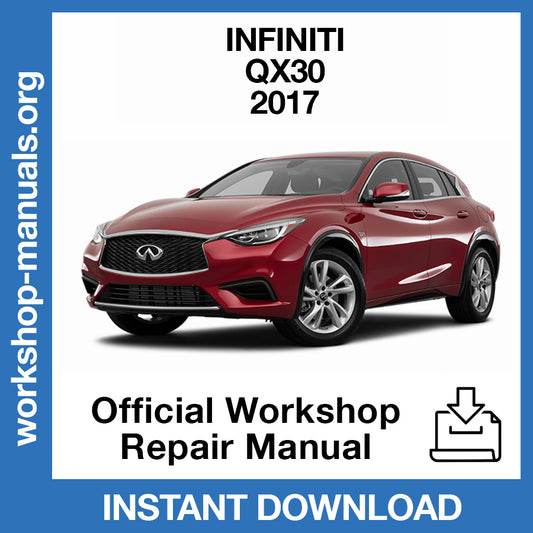 Infiniti QX 30 H15 (2017) Official Workshop Repair Manual