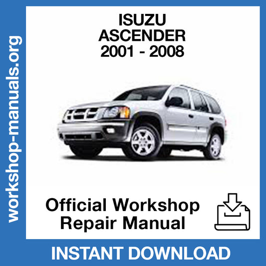 Isuzu Ascender (2003-2008) Official Workshop Repair Manual