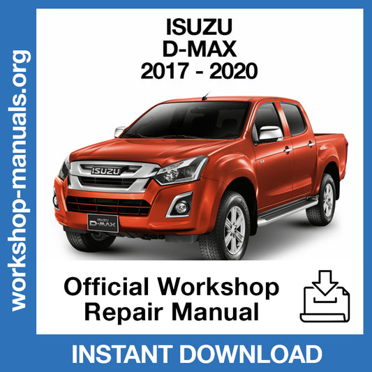 Isuzu D-Max MU-X (2017-2020) Official Workshop Repair Manual