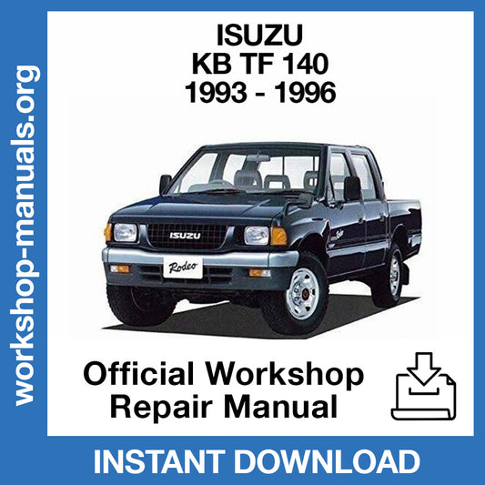 Isuzu KB TF 140 (1993-1996) Official Workshop Repair Manual