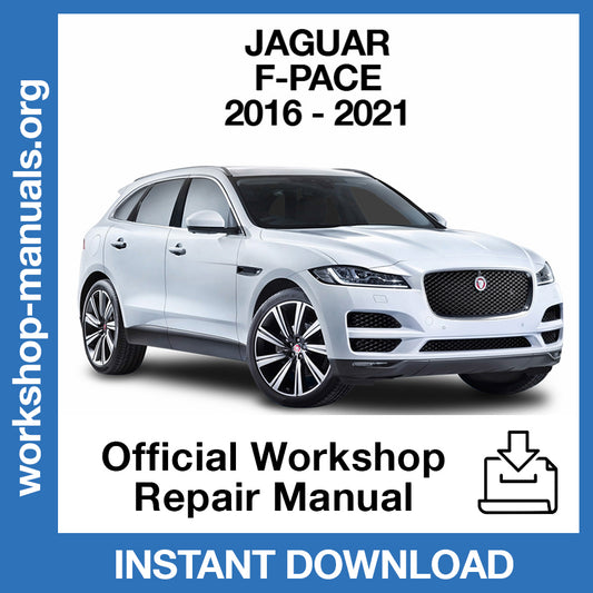 Jaguar F-Pace X761 (2016-2021) Official Workshop Repair Manual