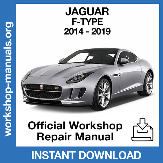 Jaguar F-Type (2014-2019) Official Workshop Repair Manual