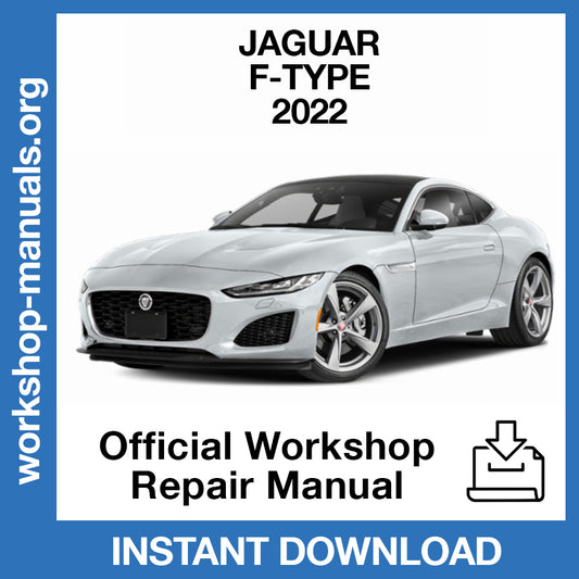 Jaguar F-Type X152 (2022) Official Workshop Repair Manual