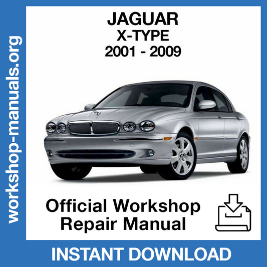 Jaguar X-Type (2001-2009) Official Workshop Repair Manual