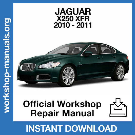 Jaguar X250 XFR (2010-2011) Official Workshop Repair Manual