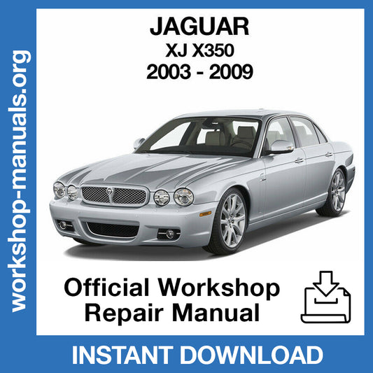 Jaguar XJ X350 (2003-2009) Official Workshop Repair Manual
