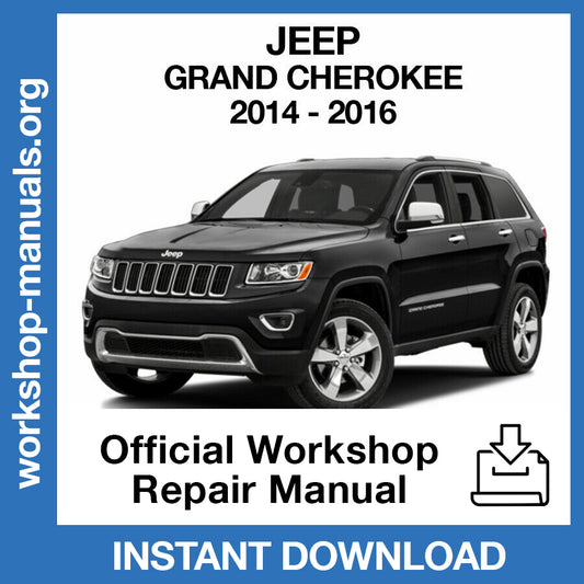 Jeep Grand Cherokee (2014-2016) Official Workshop Repair Manual