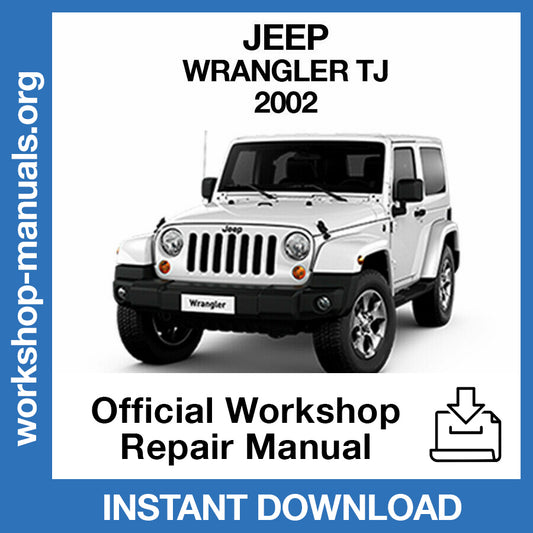 Jeep Wrangler TJ (2002) Official Workshop Repair Manual