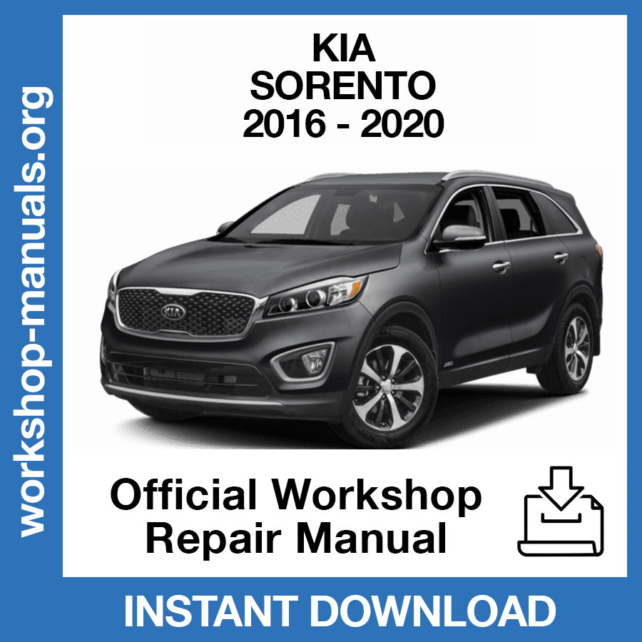 Kia Sorento (2016-2020) Official Workshop Repair Manual
