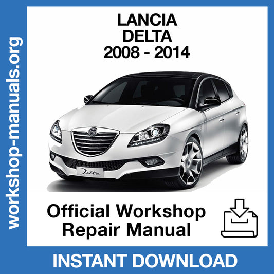 Lancia Delta (2008-2014) Official Workshop Repair Manual