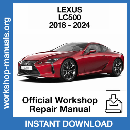 Lexus LC500 (2018-2024) Official Workshop Repair Manual