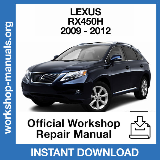 Lexus RX450H (2009-2012) Official Workshop Repair Manual