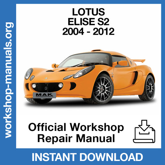 Lotus Elise (2004-2012) Official Workshop Repair Manual