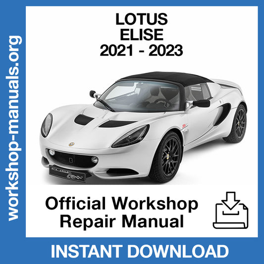 Lotus Elise (2021-2023) Official Workshop Repair Manual