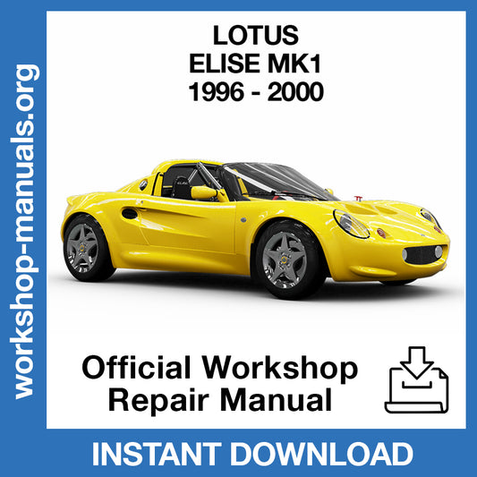 Lotus Elise MK1 (1996-2000) Official Workshop Repair Manual