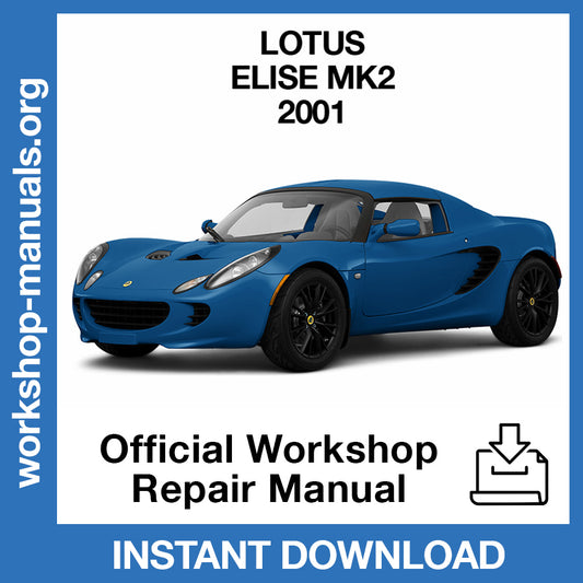 Lotus Elise MK2 (2001) Official Workshop Repair Manual