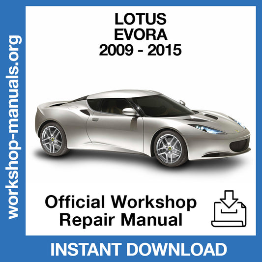 Lotus Evora (2009-2015) Official Workshop Repair Manual