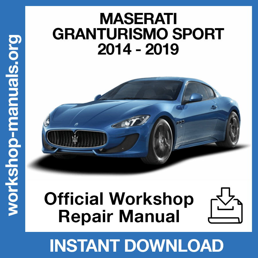 Maserati Granturismo Sport (2014-2019) Official Workshop Repair Manual