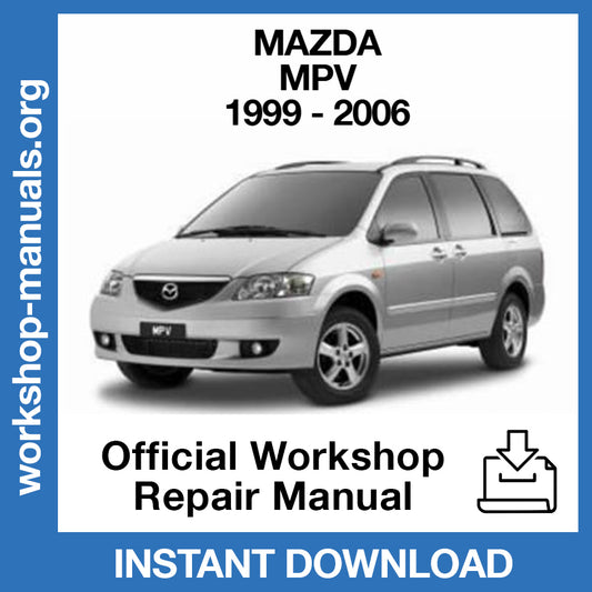 Mazda MPV (1999-2006) Official Workshop Repair Manual