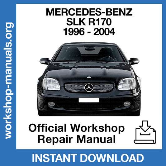 Mercedes Benz SLK R170 (1996-2004) Official Workshop Repair Manual