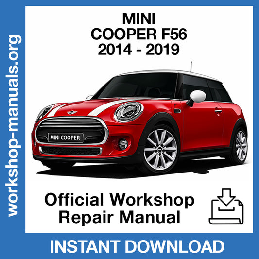 Mini Cooper F56 (2014-2019) Official Workshop Repair Manual