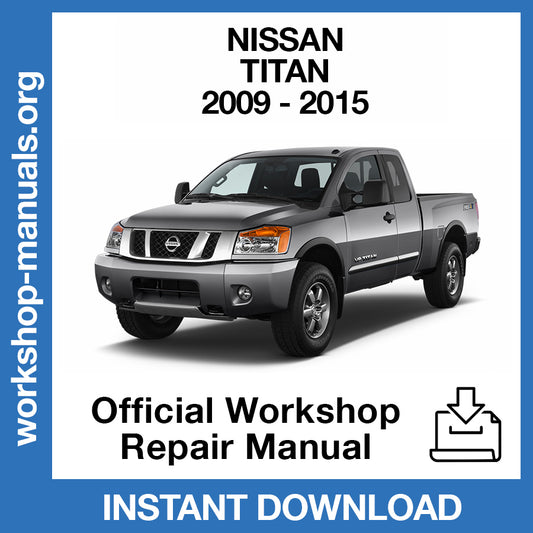 Nissan Titan (2009-2015) Official Workshop Repair Manual