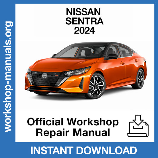 Nissan Sentra (2024) Official Workshop Repair Manual
