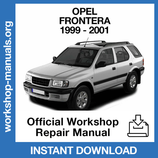 Opel Frontera (1999-2001) Official Workshop Repair Manual