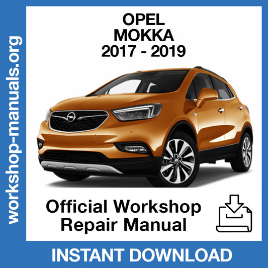 Opel Mokka (2017-2019) Official Workshop Repair Manual