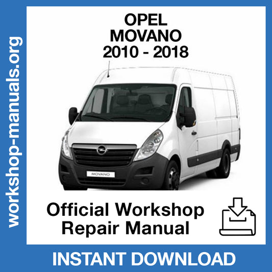 Opel Movano (2010-2018) Official Workshop Repair Manual
