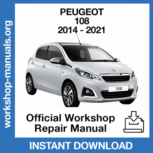 Peugeot 108 (2014-2021) Official Workshop Repair Manual