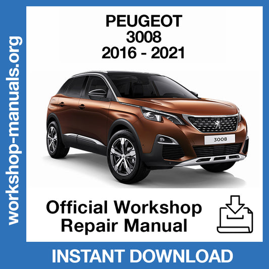 Peugeot 3008 (2016-2021) Official Workshop Repair Manual