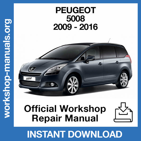 Peugeot 5008 (2009-2016) Official Workshop Repair Manual