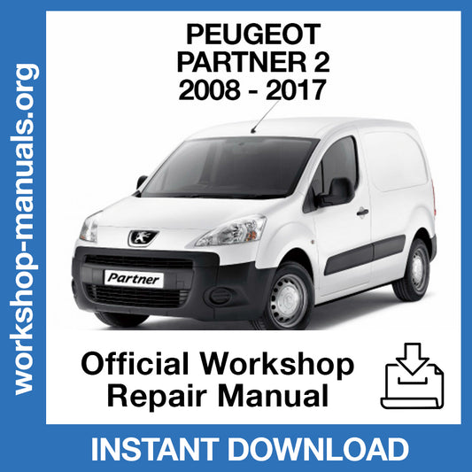 Peugeot Partner (2008-2017) Official Workshop Repair Manual